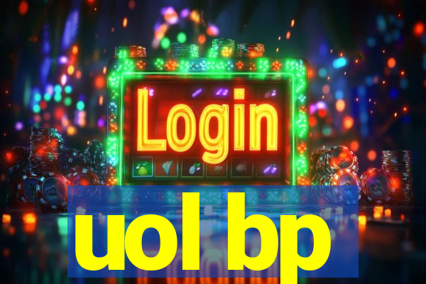 uol bp