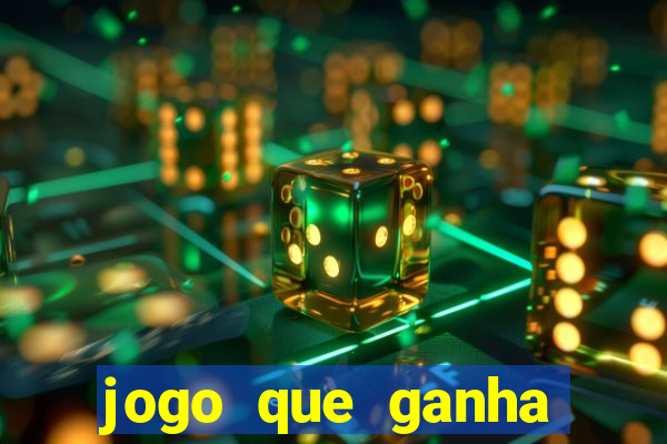 jogo que ganha dinheiro de verdade na hora