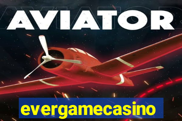 evergamecasino