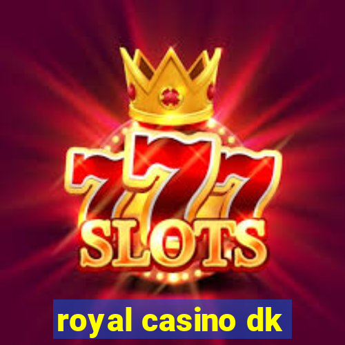 royal casino dk