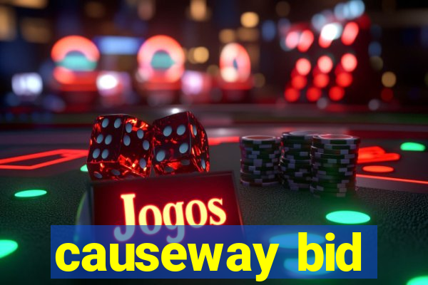 causeway bid