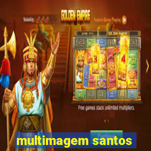 multimagem santos