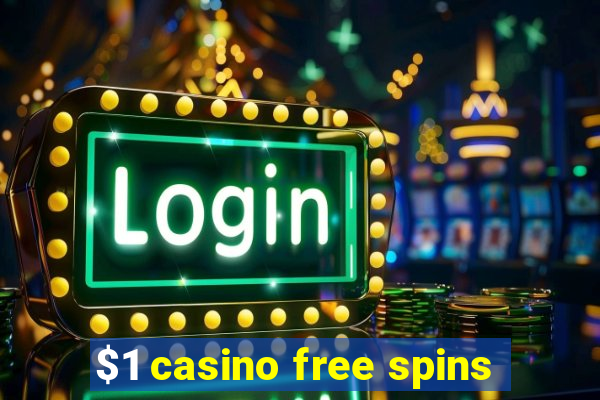 $1 casino free spins