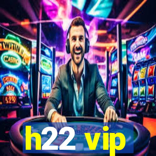 h22 vip