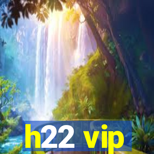 h22 vip