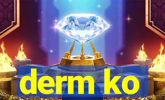 derm ko