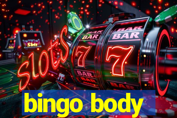 bingo body