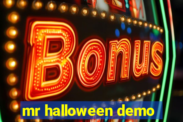 mr halloween demo