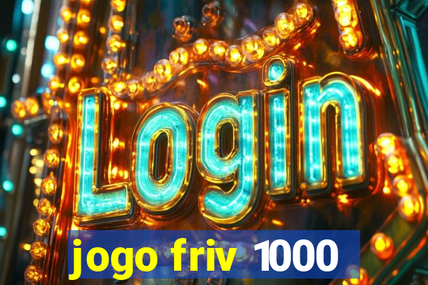 jogo friv 1000