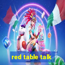 red table talk