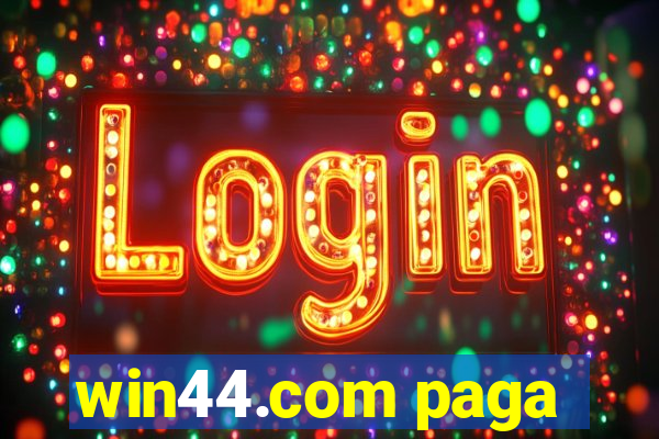 win44.com paga