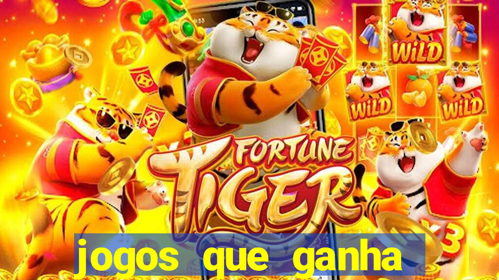 jogos que ganha dinheiro sem fazer depósito