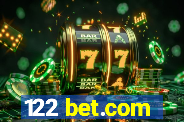 122 bet.com