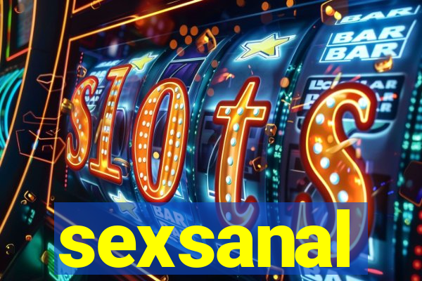 sexsanal