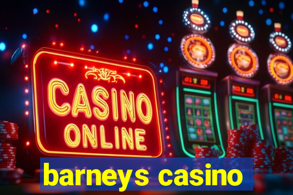 barneys casino