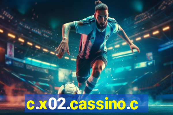 c.x02.cassino.com