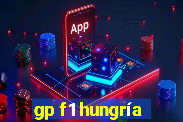 gp f1 hungría