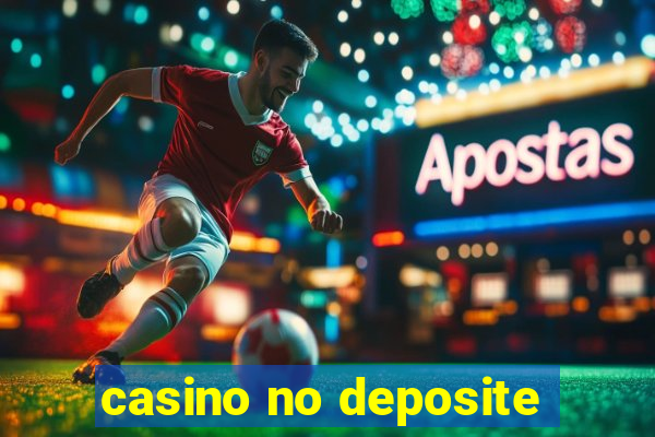 casino no deposite