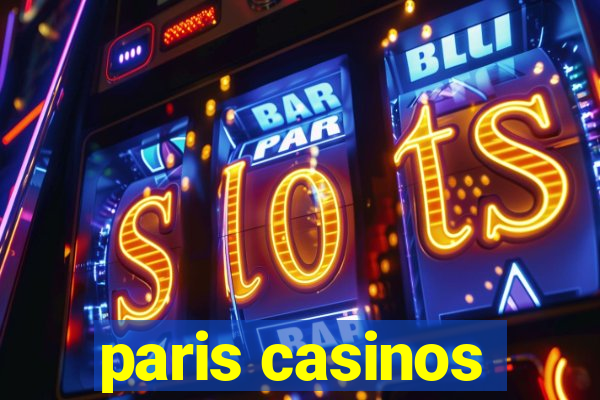 paris casinos