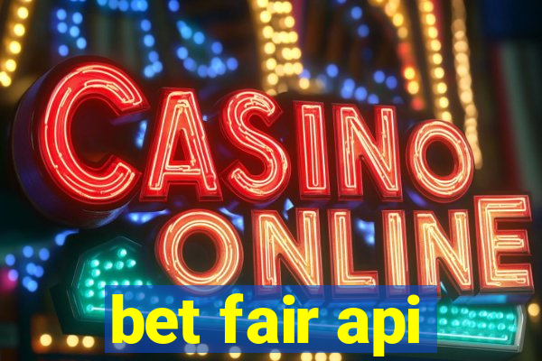 bet fair api