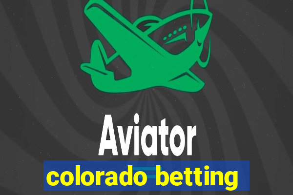 colorado betting