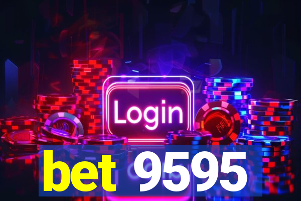 bet 9595