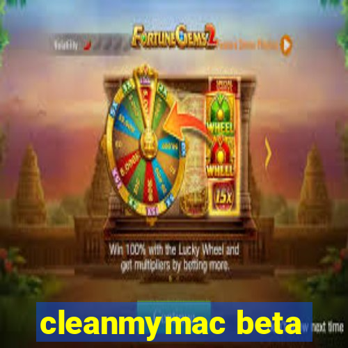 cleanmymac beta