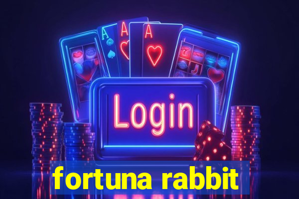 fortuna rabbit