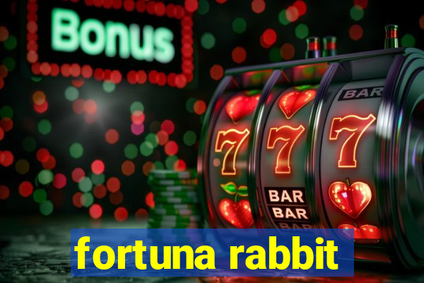 fortuna rabbit