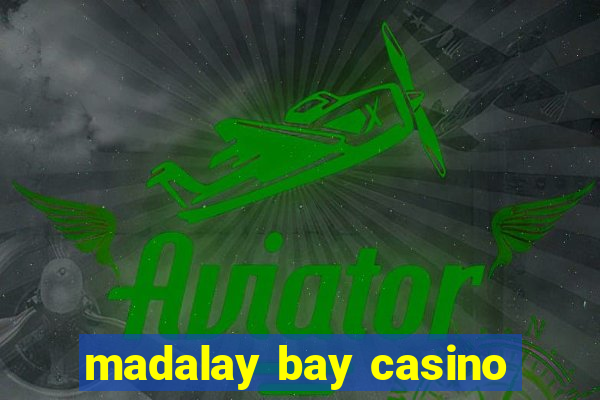 madalay bay casino