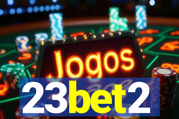 23bet2