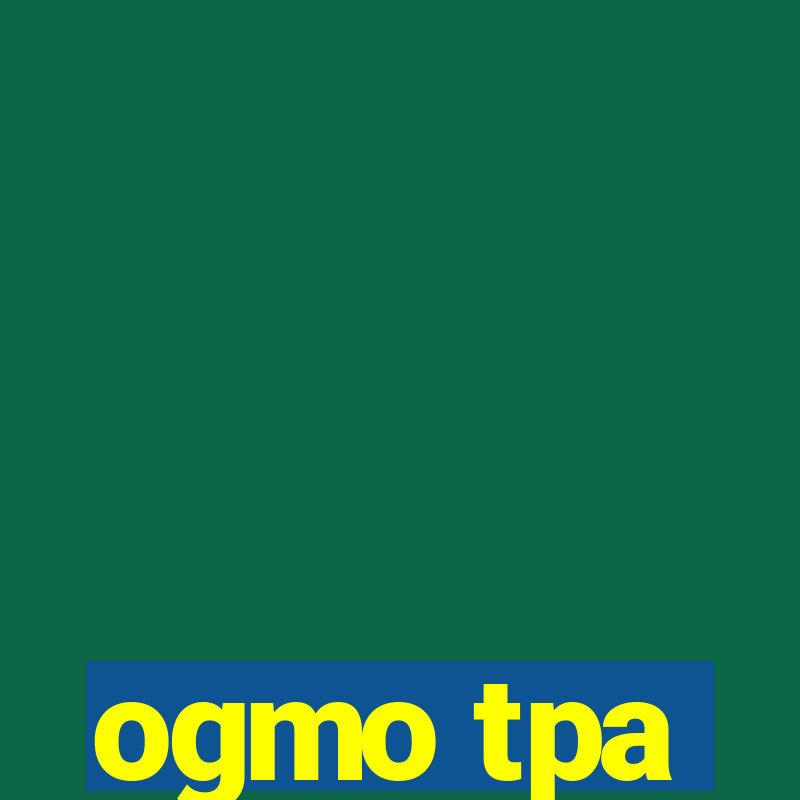 ogmo tpa