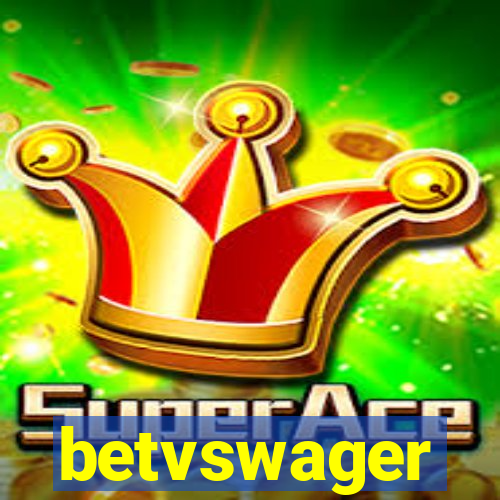 betvswager