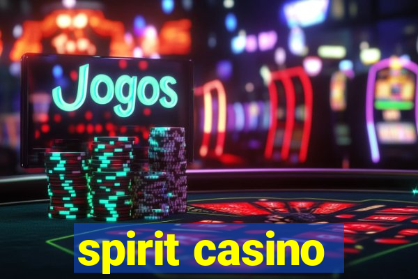 spirit casino