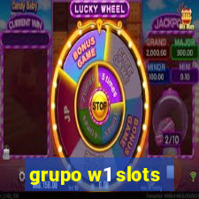 grupo w1 slots