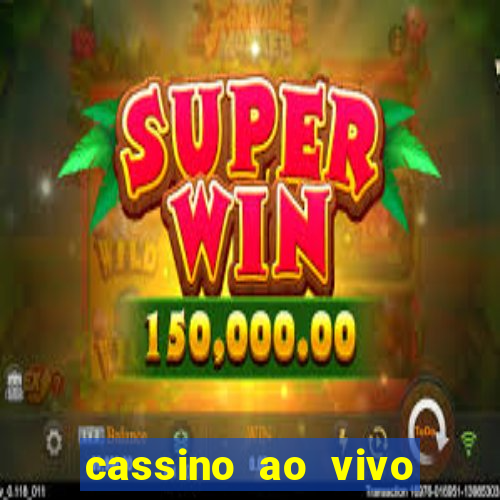 cassino ao vivo estrela bet