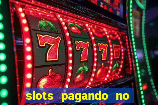 slots pagando no cadastro apk