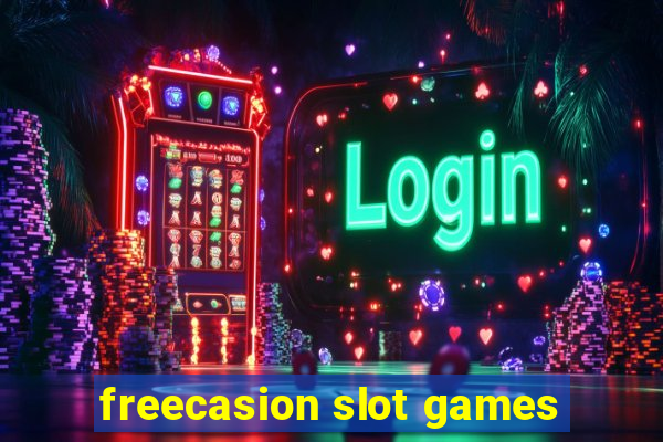 freecasion slot games