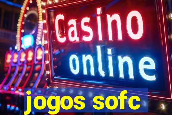 jogos sofc