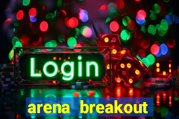 arena breakout infinite como jogar