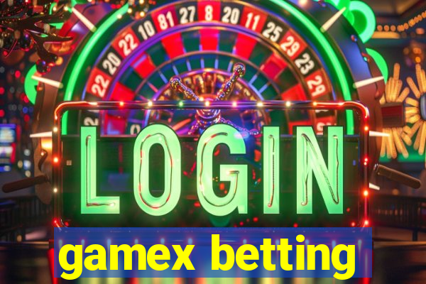 gamex betting