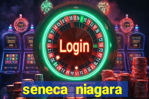 seneca niagara casino and hotel