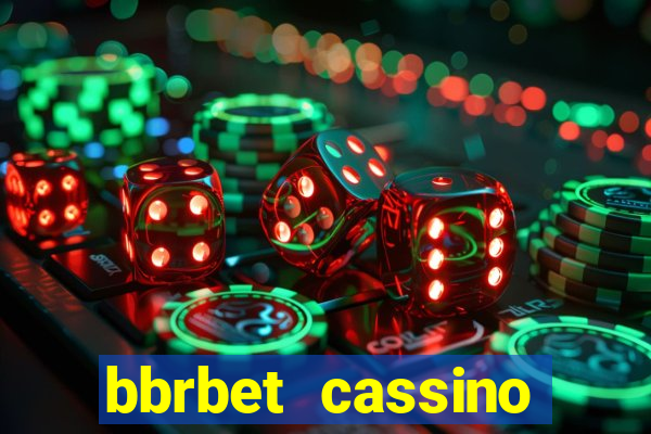 bbrbet cassino online jogos