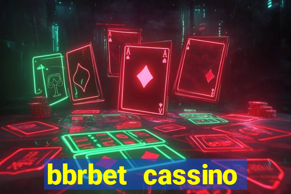 bbrbet cassino online jogos