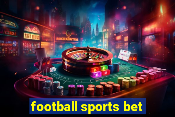 football sports bet