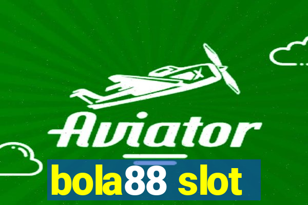 bola88 slot