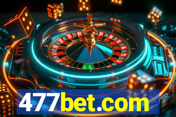 477bet.com