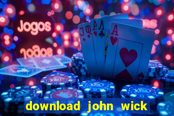 download john wick de volta ao jogo