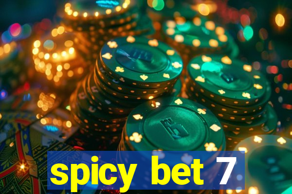 spicy bet 7