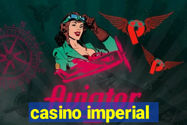 casino imperial